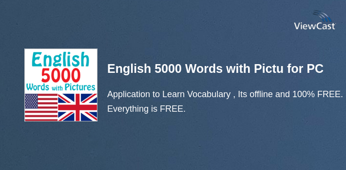 Download English 5000 Words with Pictures for PC / Windows / Computer