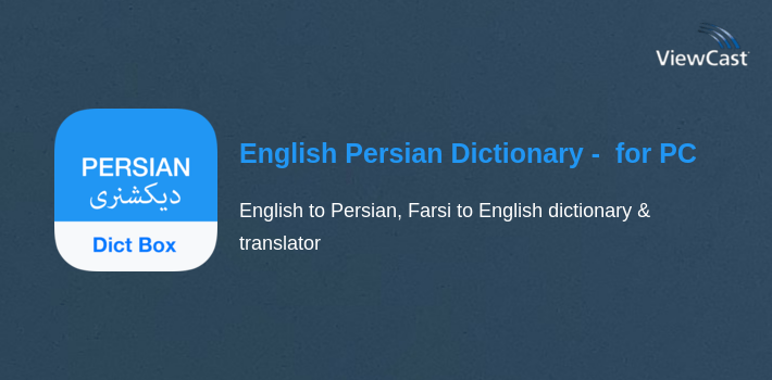 English Persian Dictionary - Dict Box for PC screenshot