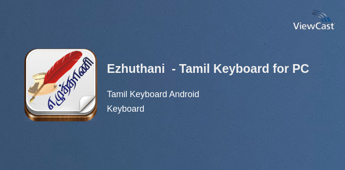 Ezhuthani  - Tamil Keyboard for PC screenshot