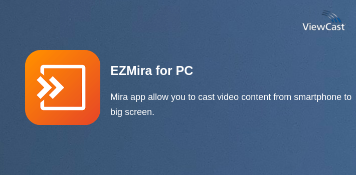 EZMira for PC screenshot
