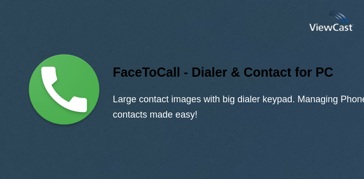 FaceToCall - Dialer & Contacts & fun for PC screenshot