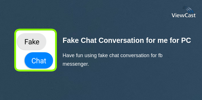 Fake Chat Conversation for messenger for PC screenshot