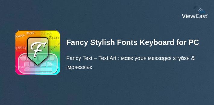 Fancy Stylish Fonts Keyboard for PC screenshot