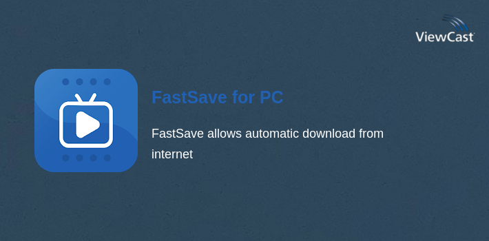 Download FastSave for PC / Windows / Computer