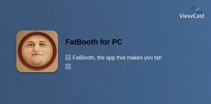 Download FatBooth for PC / Windows / Computer