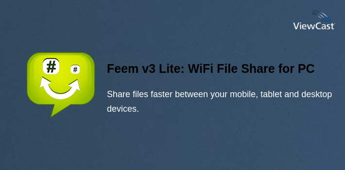 Feem v3 Lite: WiFi File Share for PC screenshot