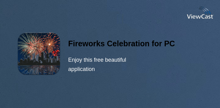 Download Fireworks Celebration for PC / Windows / Computer