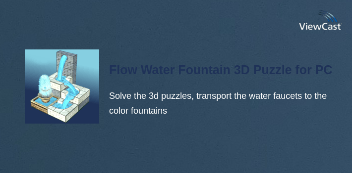 Flow Water Fountain 3D Puzzle for PC screenshot