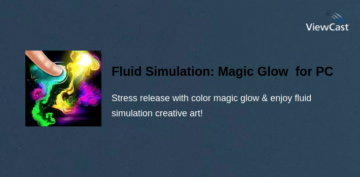 Download Fluid Simulation: Magic Glow Liquid for PC / Windows / Computer