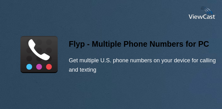 Flyp - Multiple Phone Numbers for PC screenshot