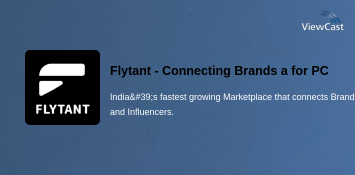 Flytant - Connecting Brands and Influencers for PC screenshot