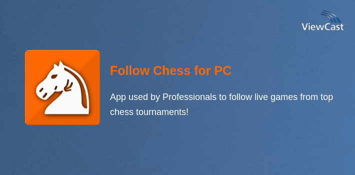 Follow Chess for PC screenshot