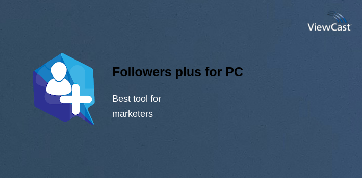 Followers plus for PC screenshot
