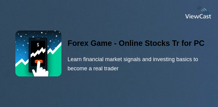 Forex Game - Online Stocks Trading For Beginners for PC screenshot