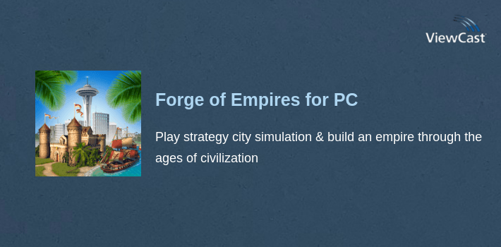 Forge of Empires for PC screenshot