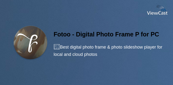 Fotoo - Digital Photo Frame Photo Slideshow Player for PC screenshot