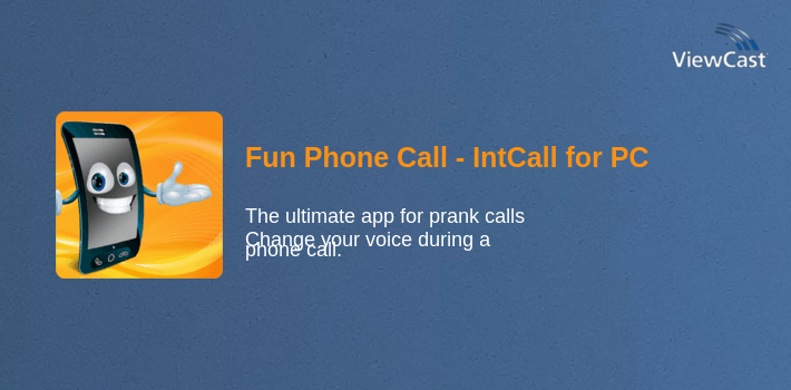 Download Fun Phone Call - IntCall for PC / Windows / Computer