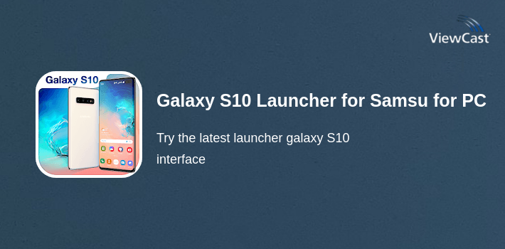 Galaxy S10 Launcher for Samsung for PC screenshot