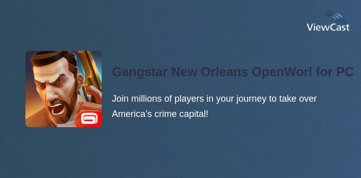 Download Gangstar New Orleans OpenWorld for PC / Windows / Computer