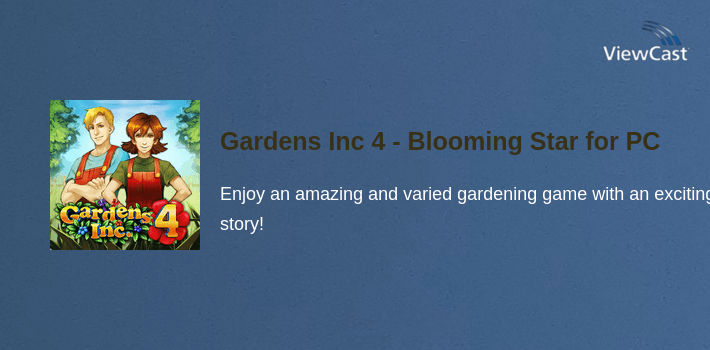 Gardens Inc 4 - Blooming Stars for PC screenshot