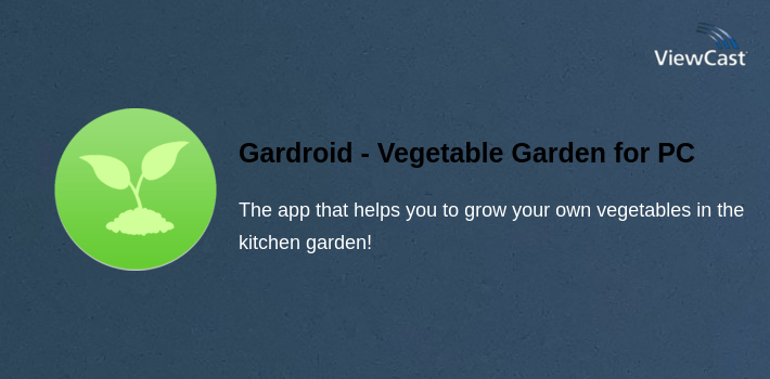 Gardroid - Vegetable Garden for PC screenshot