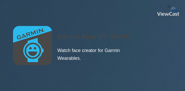 Download Garmin Face It™ for PC / Windows / Computer