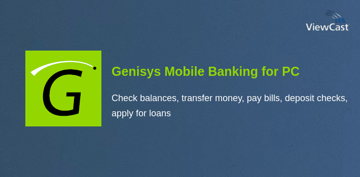 Genisys Mobile Banking for PC screenshot