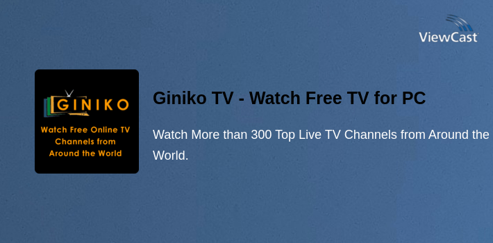 Giniko TV - Watch Free TV for PC screenshot