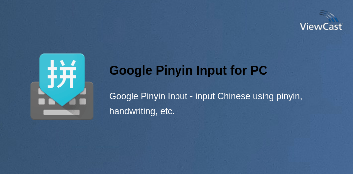 Google Pinyin Input for PC screenshot