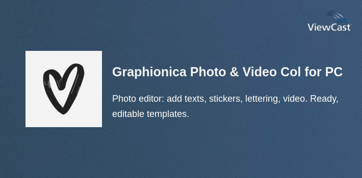 Graphionica Photo & Video Collages: sticker & text for PC screenshot