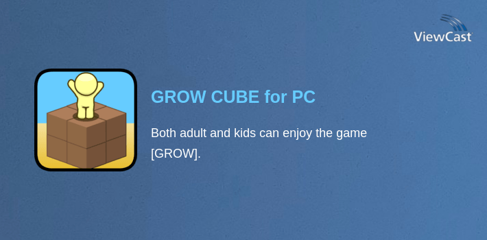 GROW CUBE for PC screenshot