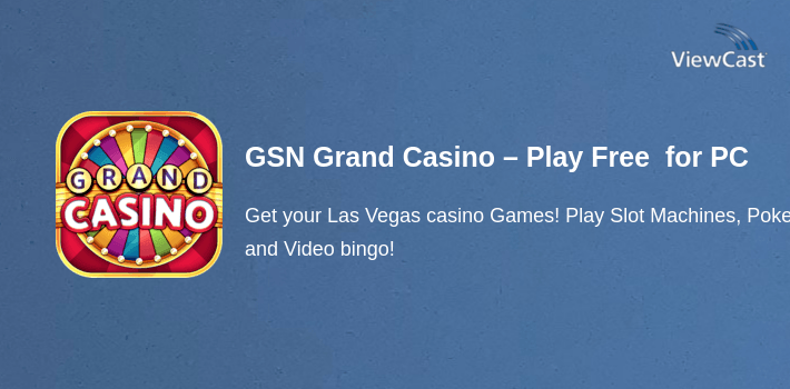 GSN Grand Casino – Play Free Slot Machines Online for PC screenshot