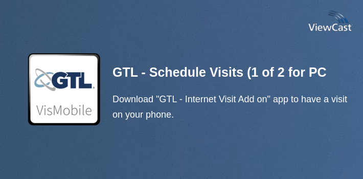 GTL - Schedule Visits (1 of 2) for PC screenshot
