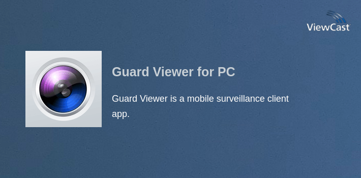 Guard Viewer for PC screenshot