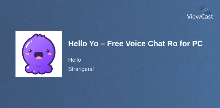 Hello Yo – Free Voice Chat Rooms for PC screenshot