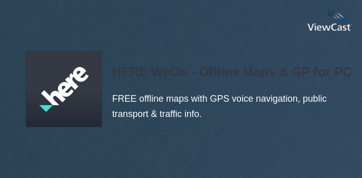 HERE WeGo - Offline Maps & GPS for PC screenshot