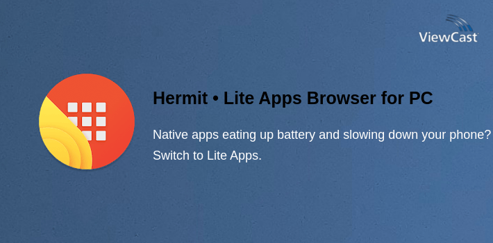 Hermit • Lite Apps Browser for PC screenshot