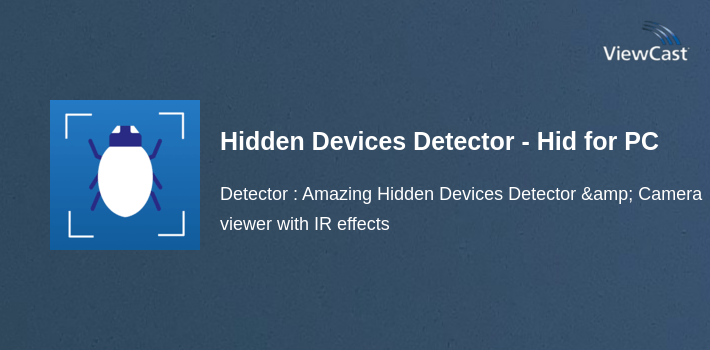 Hidden Devices Detector - Hidden Bugs Detector for PC screenshot