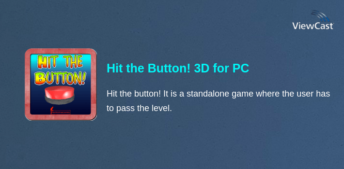 Hit Button To Fast Download Hit the Button! 3D for PC / Windows / Computer