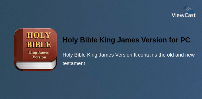 Download Holy Bible King James Version for PC / Windows / Computer