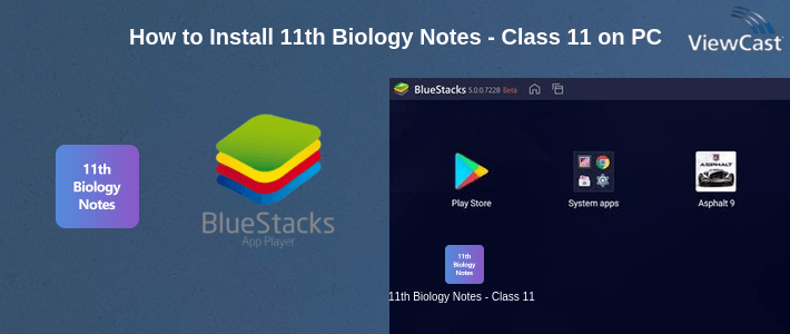 How to Install 11th Biology Notes - Class 11 on PC How to Install 11th Biology Notes - Class 11 on PC