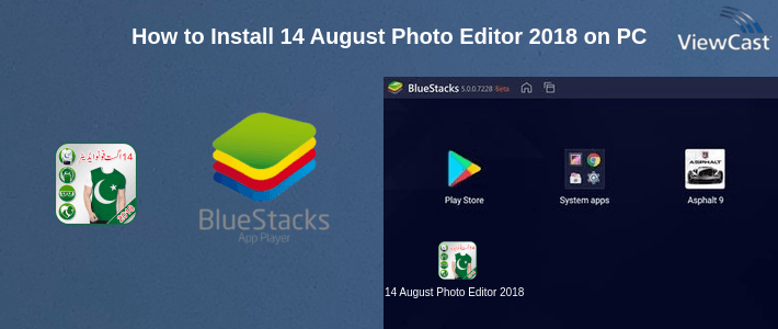 How to Install 14 August Photo Editor 2018 on PC