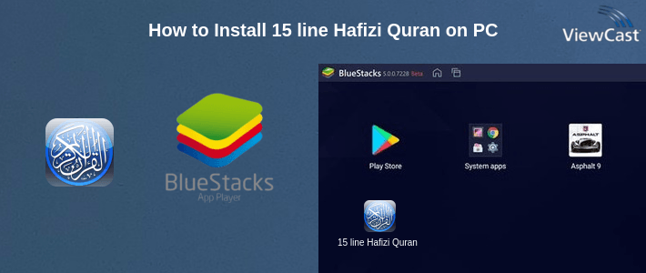 How to Install 15 line Hafizi Quran on PC