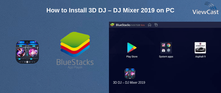 How to Install 3D DJ – DJ Mixer 2019 on PC How to Install 3D DJ – DJ Mixer 2019 on PC