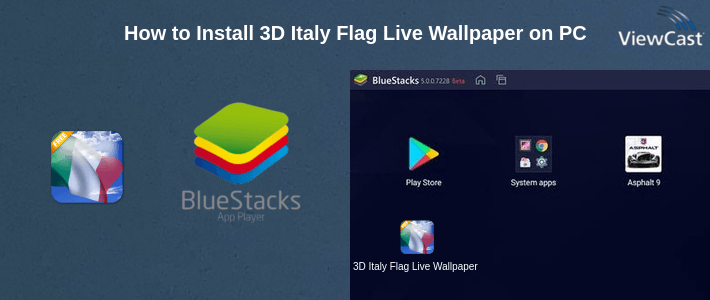 How to Install 3D Italy Flag Live Wallpaper on PC