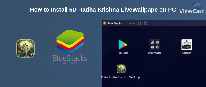 How to Install 5D Radha Krishna LiveWallpaper on PC How to Install 5D Radha Krishna LiveWallpaper on PC