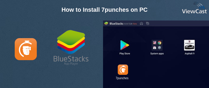 How to Install 7punches on PC