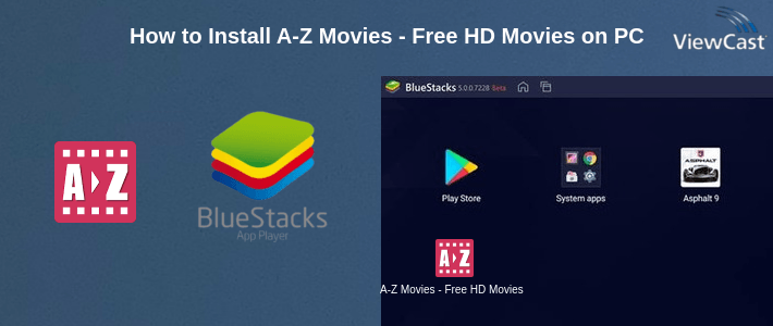 How to Install A-Z Movies - Free HD Movies on PC How to Install A-Z Movies - Free HD Movies on PC