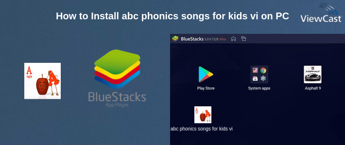 How to Install abc phonics songs for kids video app on PC How to Install abc phonics songs for kids video app on PC