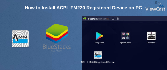 How to Install ACPL FM220 Registered Device on PC How to Install ACPL FM220 Registered Device on PC